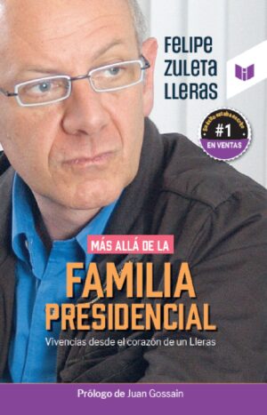 MÁS ALLÁ DE LA FAMILIA PRESIDENCIAL 9789585040441