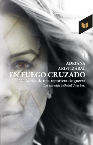 EN FUEGO CRUZADO 9789585040502