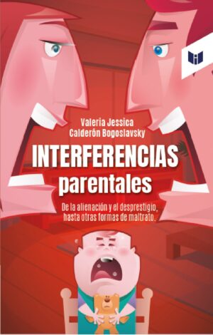 INTERFERENCIAS PARENTALES 9789585040526