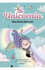 UNICORNIA - UNA FIESTA DEL REVES 9789878940595