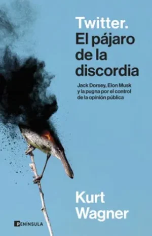 TWITTER. EL PAJARO DE LA DISCORDIA 9786287569799