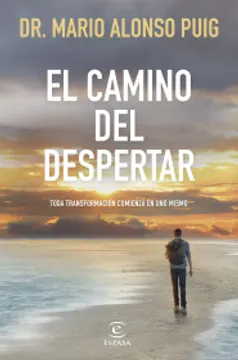 EL CAMINO DEL DESPERTAR - TODA TRANSFORMACION COMIENZA EN UNO MISMO 9786287576230