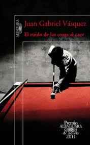 EL RUIDO DE LAS COSAS AL CAER 9789587581454
