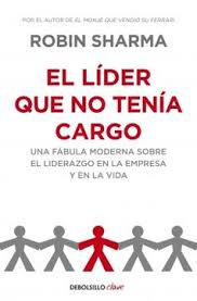 EL LIDER QUE NO TENIA CARGO 9789875668652