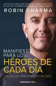 MANIFIESTO PARA LOS HEROES DE CADA DIA 9789877256567