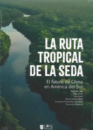 LA RUTA TROPICAL DE LA SEDA 9789978683187