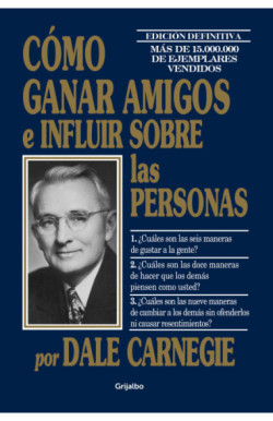 COMO GANAR AMIGOS E INFLUIR SOBRE LAS PERSONAS 9786287649552
